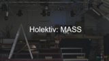 Holektiv: MASS - Studio ALTA